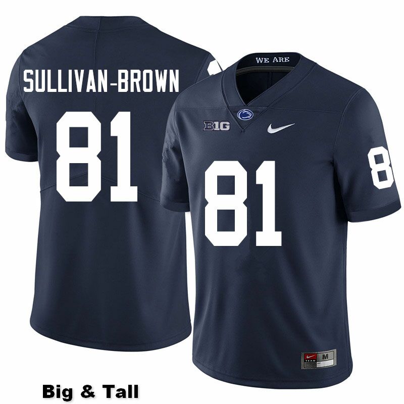 NCAA Nike Men's Penn State Nittany Lions Cam Sullivan-Brown #81 College Football Authentic Big & Tall Navy Stitched Jersey JHL6798KK
